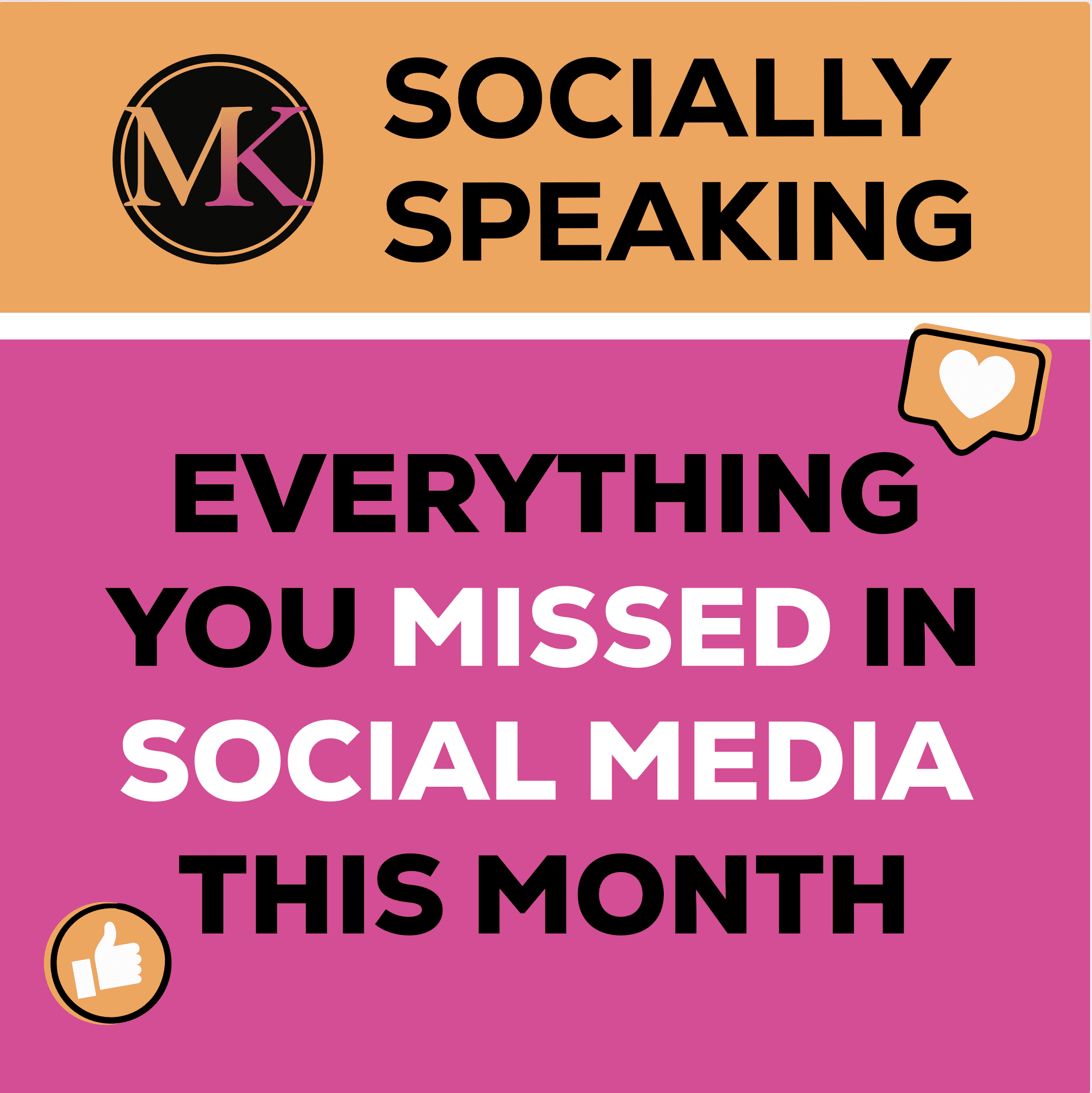 Socially Speaking: What You Missed in Social Media This Month